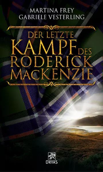 Cover: Der letzte Kampf des Roderick MacKenzie