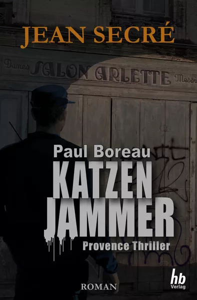 Katzenjammer: Provence Thriller (Paul Boreau 1)