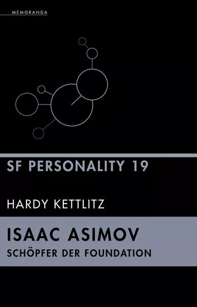 Cover: Isaac Asimov – Schöpfer der Foundation