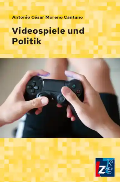 Cover: Videospiele und Politik