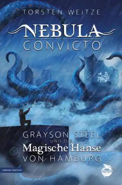 Cover: Nebula Convicto. Grayson Steel und die Magische Hanse von Hamburg
