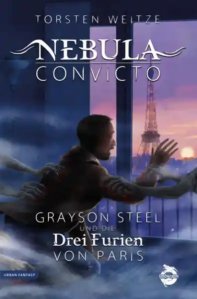 Cover: Nebula Convicto. Grayson Steel und die Drei Furien von Paris