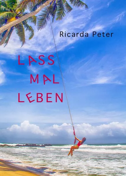Cover: Lass mal Leben