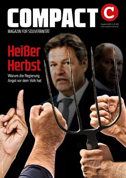 Cover: COMPACT 9/2022: Heißer Herbst. Grüne Angst vor Volksaufständen