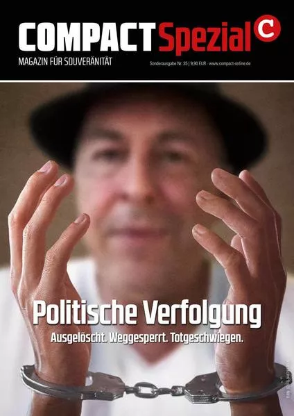 Cover: COMPACT-Spezial 35: Politische Verfolgung