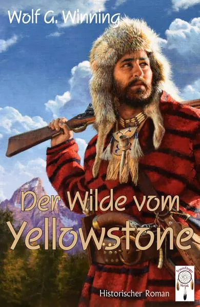 Cover: Der Wilde vom Yellowstone