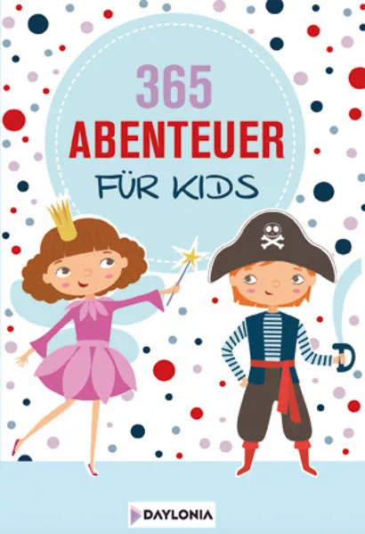 Cover: 365 Abenteuer für Kids