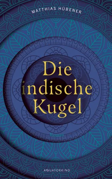 Cover: Die indische Kugel