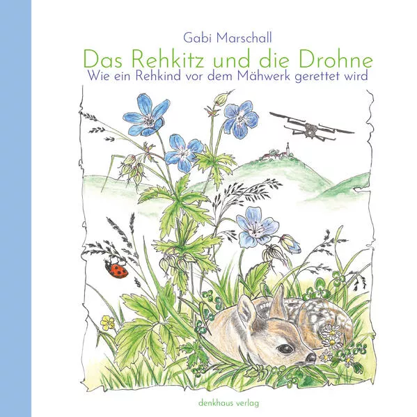 Das Rehkitz und die Drohne