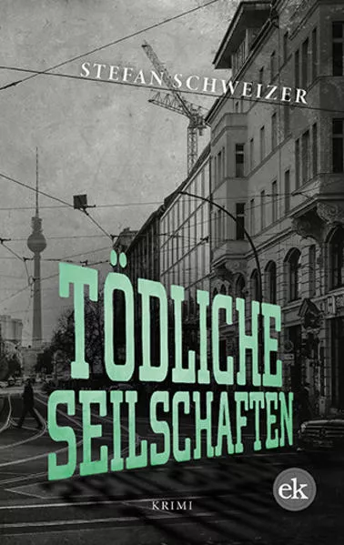 Cover: Tödliche Seilschaften