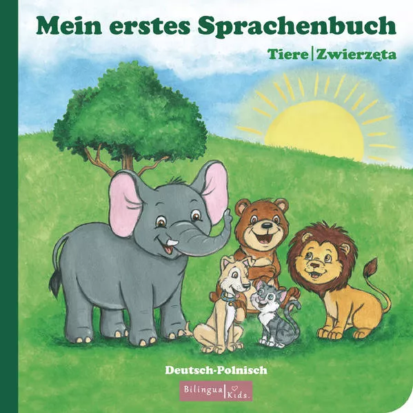 Cover: Kinderbuch Polnisch - Deutsch / Mein erstes Sprachenbuch: Tiere-Zwierzęta