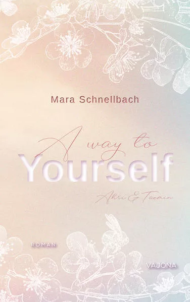 Cover: A way to YOURSELF (YOURSELF - Reihe 1)