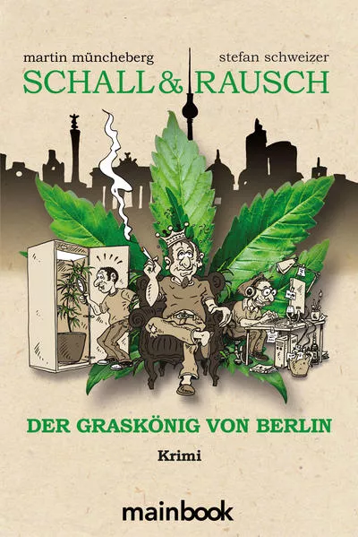 Schall & Rausch - Der Graskönig von Berlin</a>