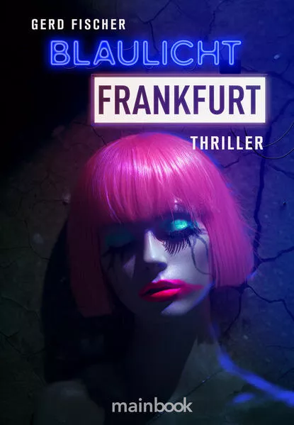 Cover: Blaulicht Frankfurt