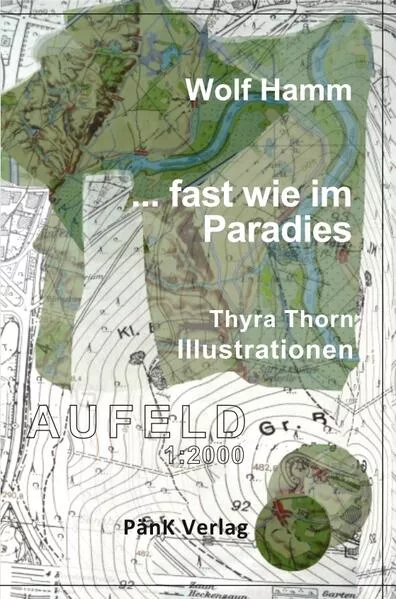 Cover: ...fast wie im Paradies