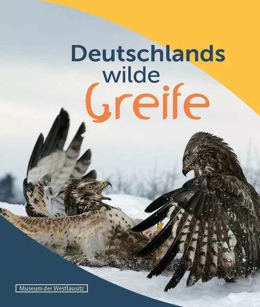 Cover: Deutschlands wilde Greife