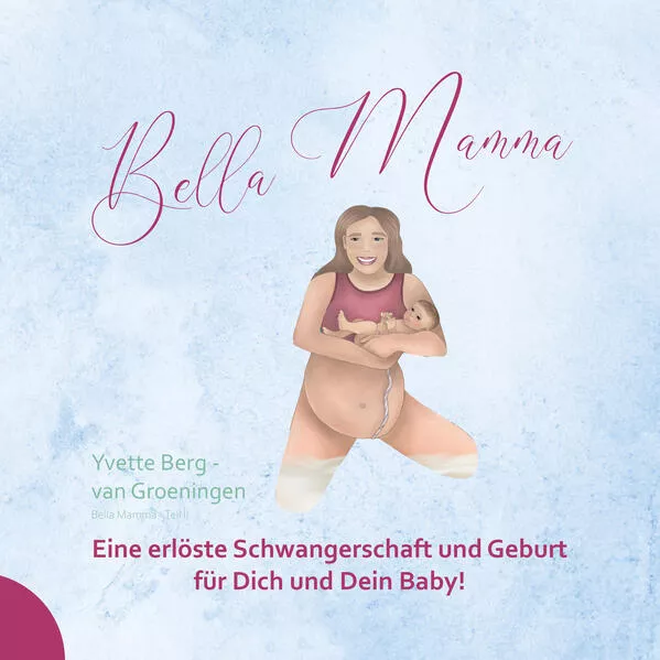 Cover: Bella Mamma - Teil II
