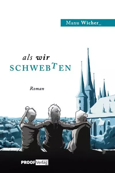 Als wir schwebten