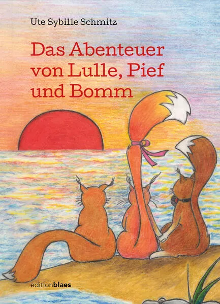 Cover: Das Abenteuer von Lulle, Pief und Bomm
