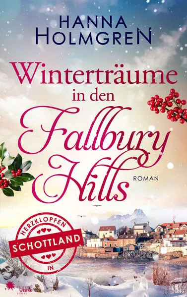 Cover: Winterträume in den Fallbury Hills (Herzklopfen in Schottland)