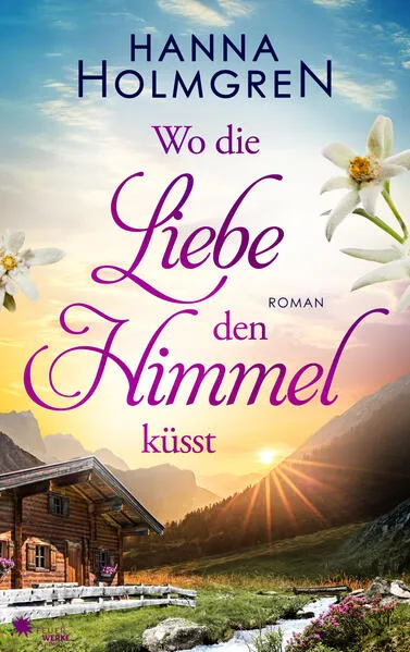Cover: Wo die Liebe den Himmel küsst