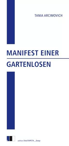 Manifest einer Gartenlosen