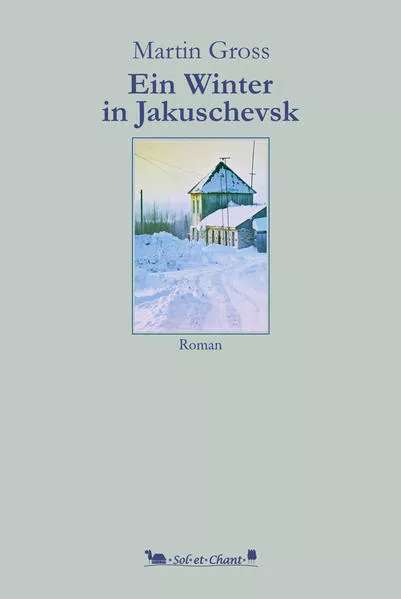 Ein Winter in Jakuschevsk</a>