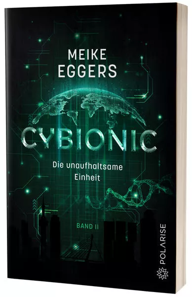 Cover: Cybionic – Die unaufhaltsame Einheit