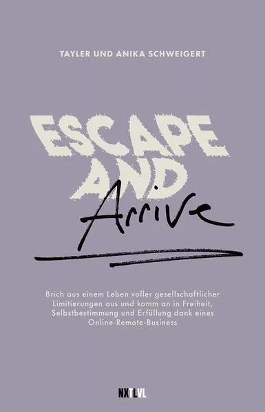 Escape and Arrive</a>