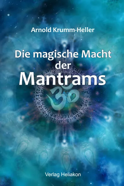 Cover: Die magische Macht der Mantrams