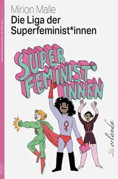 Cover: Die Liga der Superfeminist*innen