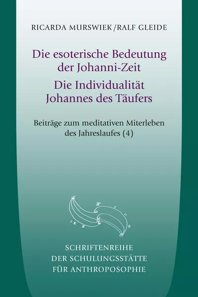 Cover: Die esoterische Bedeutung der Johanni-Zeit