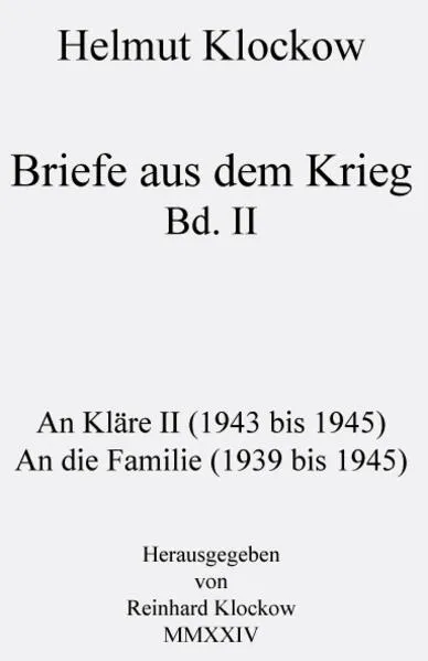 Briefe aus dem Krieg Band 2