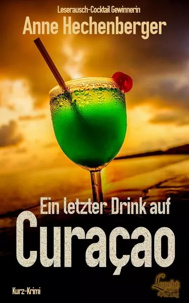 Cover: Ein letzter Drink auf Curacao