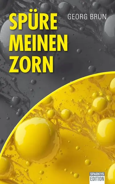 Spüre meinen Zorn