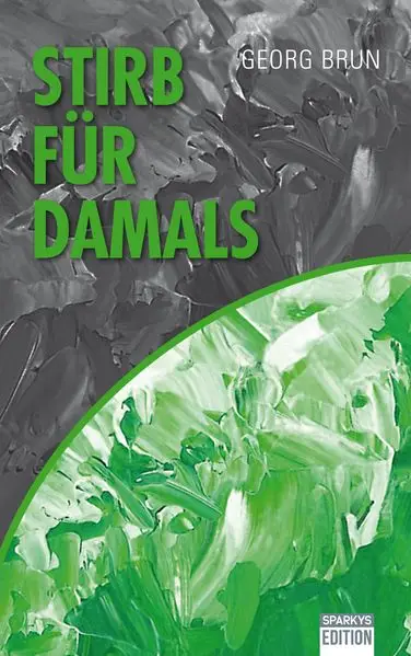 Cover: Stirb für Damals