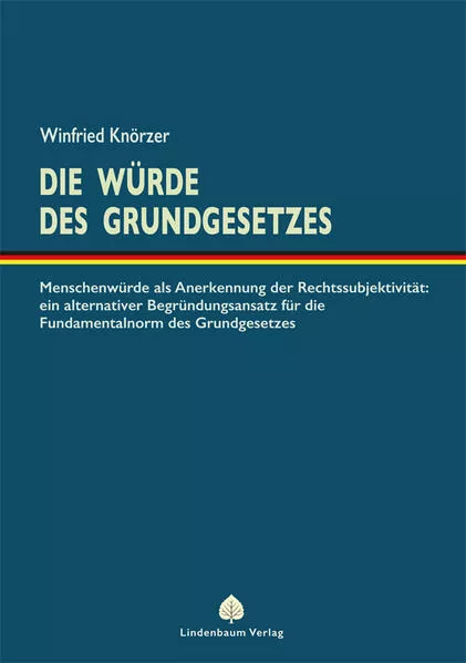 Die Würde des Grundgesetzes</a>