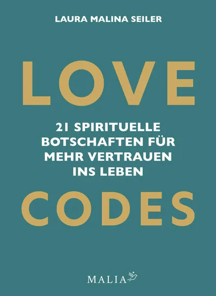 Cover: Love Codes - 21 spirituelle Botschaften für mehr Vertrauen ins Leben