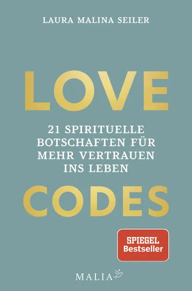 Cover: LOVE CODES - 21 spirituelle Botschaften für mehr Vertrauen ins Leben