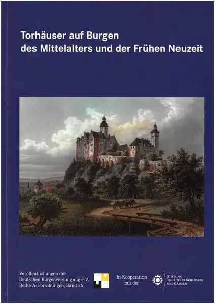 Cover: Torhäuser auf Burgen des Mittelalters und der Frühen Neuzeit