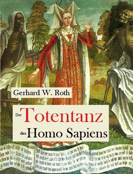 Cover: Der Totentanz des Homo Sapiens