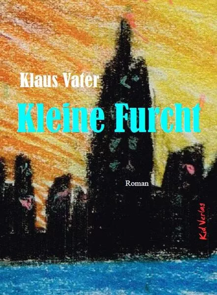 Cover: Kleine Furcht