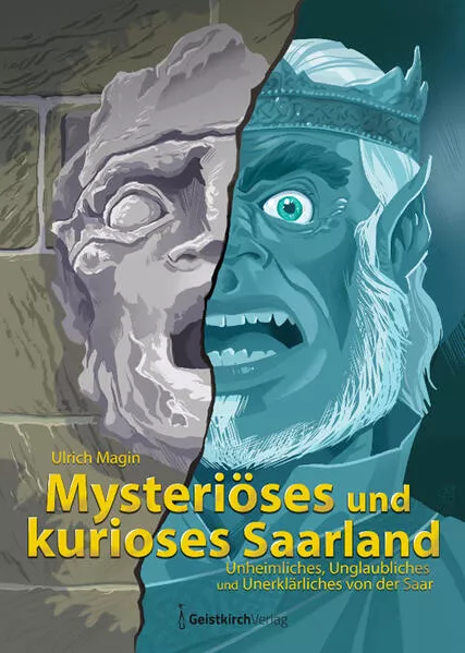 Cover: Mysteriöses und kurioses Saarland