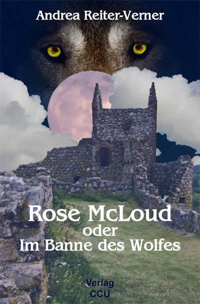 Cover: Rose McLoud oder Im Banne des Wolfes