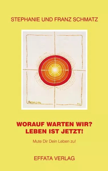Cover: WORAUF WARTEN WIR? LEBEN IST JETZT!