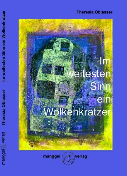 Cover: Im weitesten Sinn ein Wolkenkratzer
