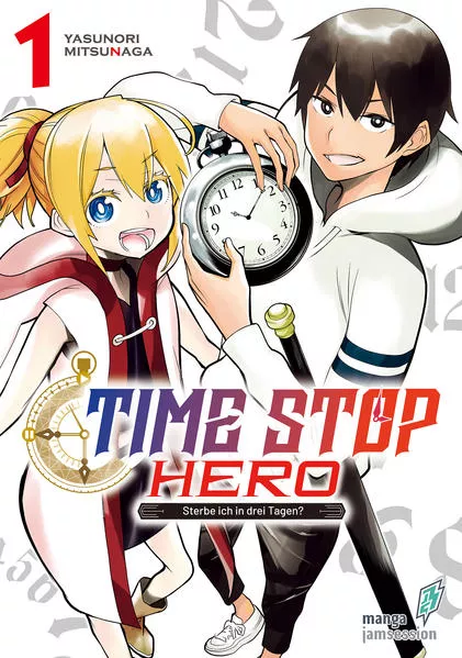 Time Stop Hero - Sterbe ich in drei Tagen? Band 1 VOL. 2