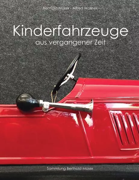 Cover: Kinderfahrzeuge aus vergangener Zeit