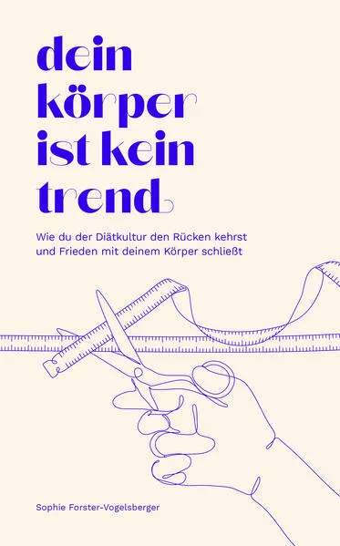 Dein Körper ist kein Trend
