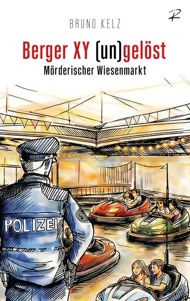 Berger XY (un)gelöst – Mörderischer Wiesenmarkt